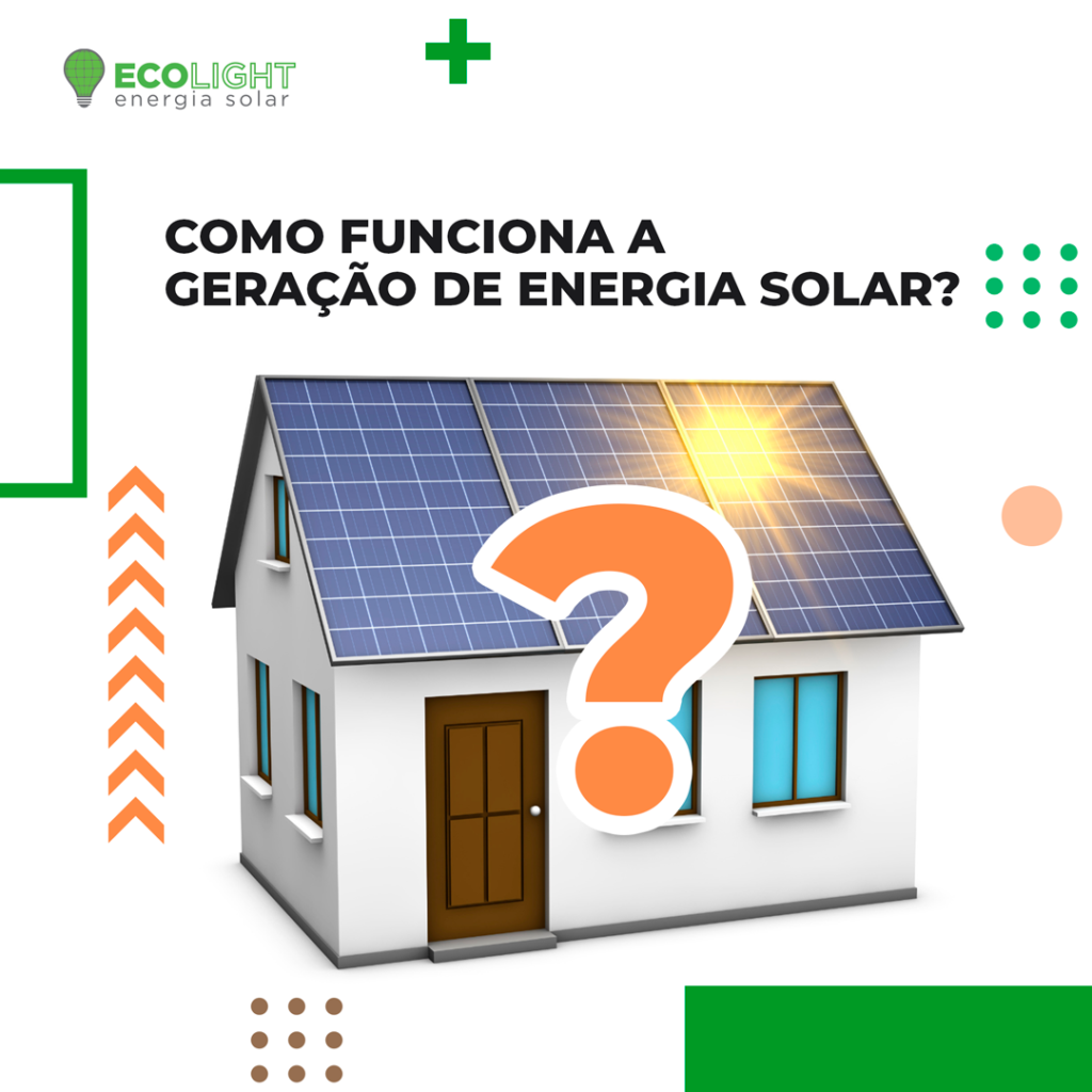 Saiba como funciona a geração de energia solar